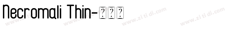 Necromali Thin字体转换